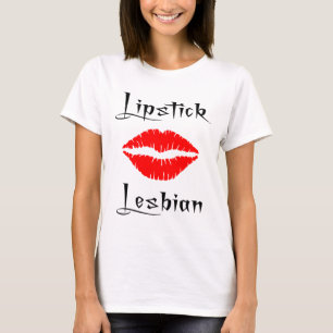 Lippenstift-Lesbe T-Shirt