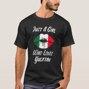 Lips Mouth Liebe Mexican Flag Yucatan T-Shirt