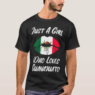 Lips Mouth Liebe Mexikanische Flagge Guanajuato T-Shirt