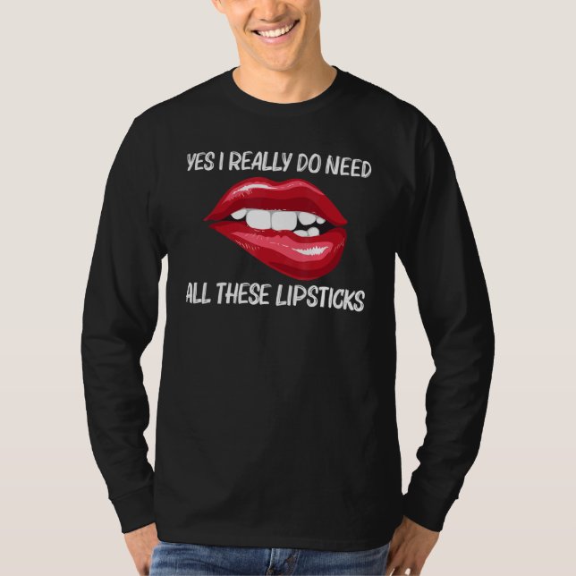 Lipstick For Women Girls Lip Biting Red Lips Make  T-Shirt (Vorderseite)
