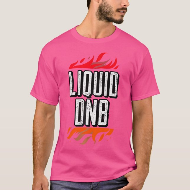 Liquid Drum N Bass Liquid Funk Edm Dnb T-Shirt (Vorderseite)