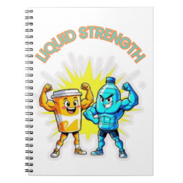 Liquid Strength – Funny Juice & Water Muscle Desig Notizblock