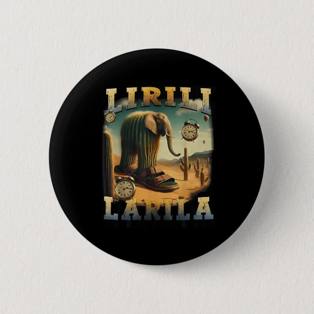 Lirili Larila - Italienisches Brainrot-Meme  Button (Vorderseite)