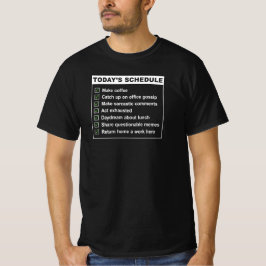 Liste der lustigen Arbeiten - Kaffee, Tratsch, Ers T-Shirt