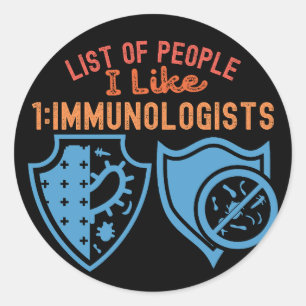 Liste der Personen, die ich mag 1_Immunologen Runder Aufkleber