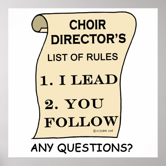 Liste der Regeln des Choir Director Poster (Vorne)