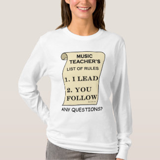 Liste der Regeln für Musiklehrer T-Shirt