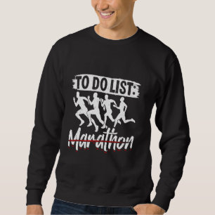 LISTE MARATHON LISTE: Lauf des Funny Marathon Sweatshirt