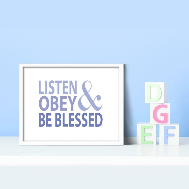 Listen Obey and Be Blessed  Poster (Von Creator hochgeladen)