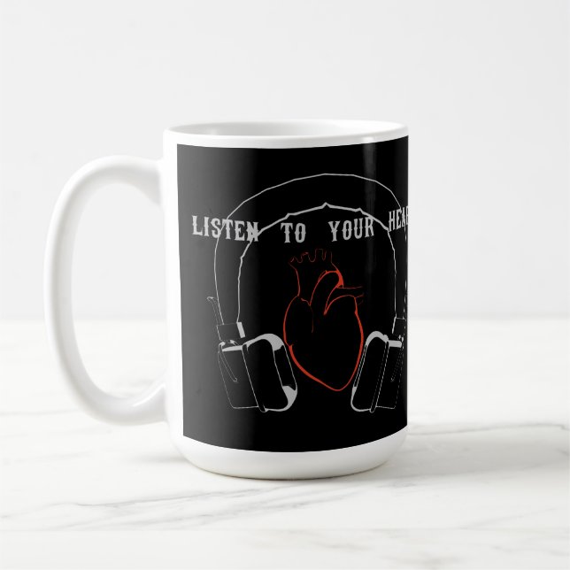 Listen to Your Heart Kaffeetasse (Links)
