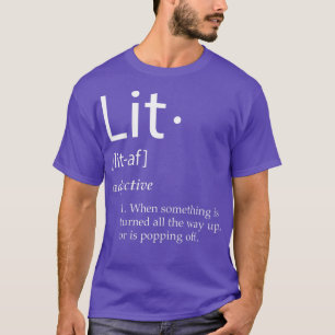 Lit Definition Funny Lit Meme Definition Weihnacht T-Shirt