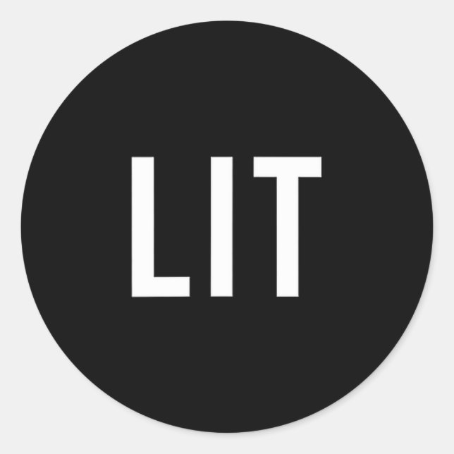 Lit Funny Slang For A Fun Party  Runder Aufkleber (Vorderseite)