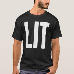 LIT Phantastisch Big Fett Text Funny Novelty für T T-Shirt