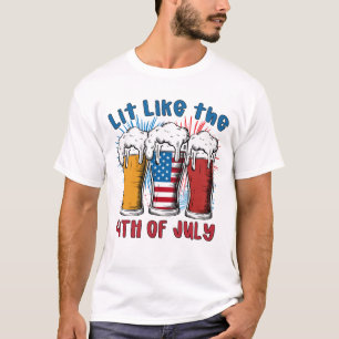 Lit wie 4. Juli T-Shirt