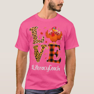 Literacy Coach Love Thanksgiving Leopard Turkey Au T-Shirt