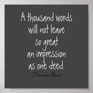 literarische Zitat tausend Worte Ibsen auf grau Poster