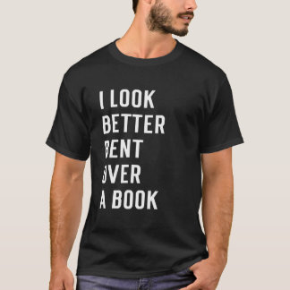 Literarisches Buchcharisma Ich sehe besser gebückt T-Shirt