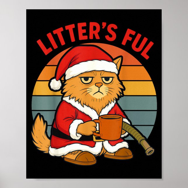 Litter’s Full Cat Christmas Costume Tired Litter’s Poster (Vorne)