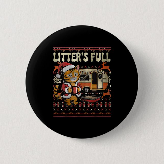 Litter’s Full Cat Parody Cat Owner Christmas Ugly  Button (Vorderseite)