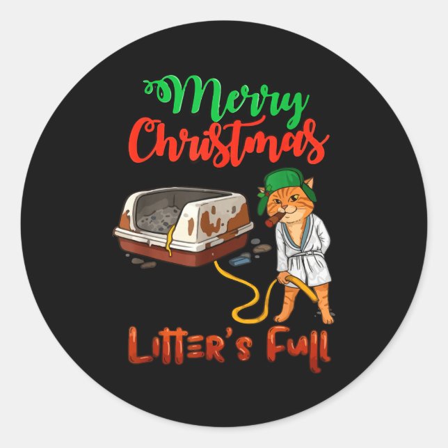 Litter's Full Merry Christmas Funny Cat Lovers Hol Runder Aufkleber (Vorderseite)