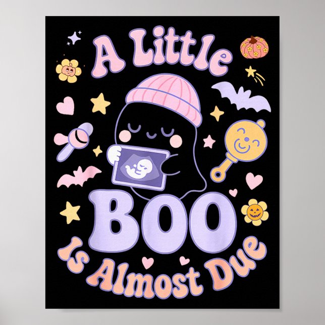 Little Boo Is Almost Due Fun Halloween Cute Pregna Poster (Vorne)
