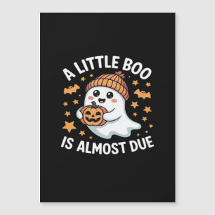 Little Boo ist bald fällig Halloween Schwangerscha Magnetkarte