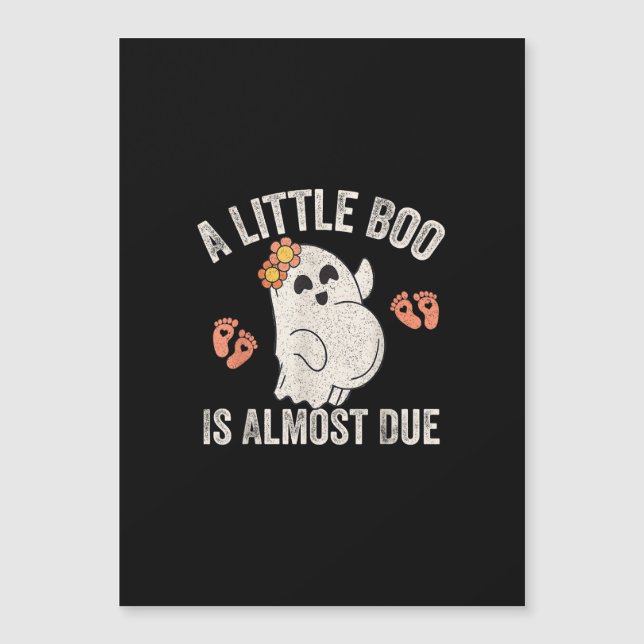 Little Boo ist fast zu Halloween Schwangerschaft A Magnetkarte (Vorderseite)