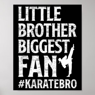Little Brother Größter Fan Karate Bro Proud Poster