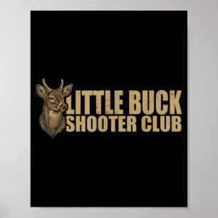 Little Buck Shooter Club Hirschjagd Bogenschütze Poster