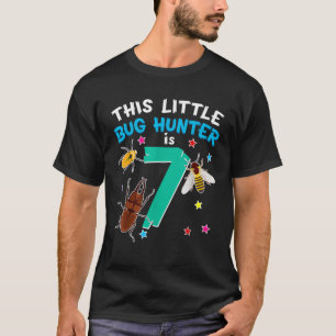 Little Bug Hunter ist 7 Geburtstagskinder Mädchen T-Shirt