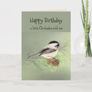 Little Chickadee Bird Personality Fun Geburtstag Karte