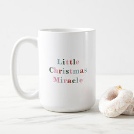 Little Christmas Miracle Grandma Grandmother Quote Kaffeetasse