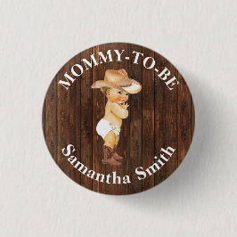 Little Cowboy Western Baby Duwer Mama zu sein Button