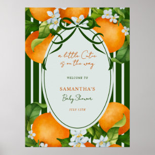 Little Cutie Oranges Babyparty Willkommensschild Poster