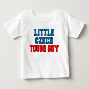 Little Czech Tough Typ Baby T-shirt
