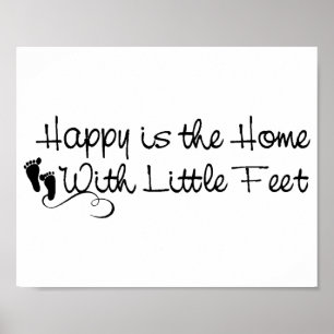 Little Feet-Happy Zuhause Poster