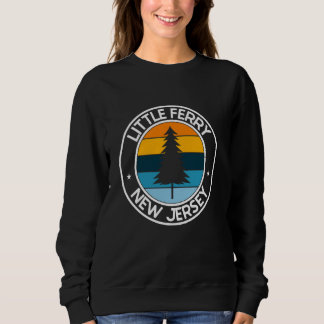 Little Ferry New Jersey NJ USA City Pride Retro Su Sweatshirt
