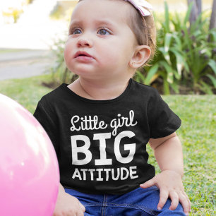 Little Girl Big Attitude Baby T-shirt