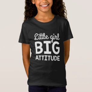 Little Girl Big Attitude T-Shirt