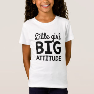 Little Girl Big Attitude T-Shirt