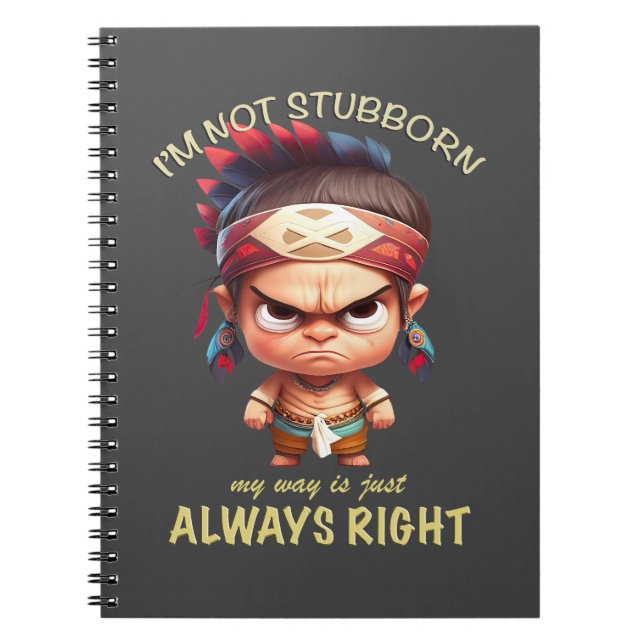 Little Indian Ich bin nicht stur Mein Weg immer ri Notizblock (Vorderseite)