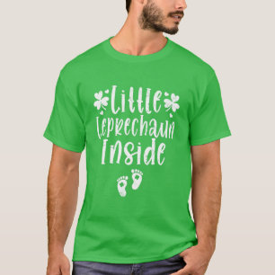 Little Leprechaun Inside Saint Patricks Day Pregna T-Shirt