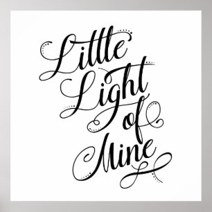 Little Light Of Mine Typography Poster