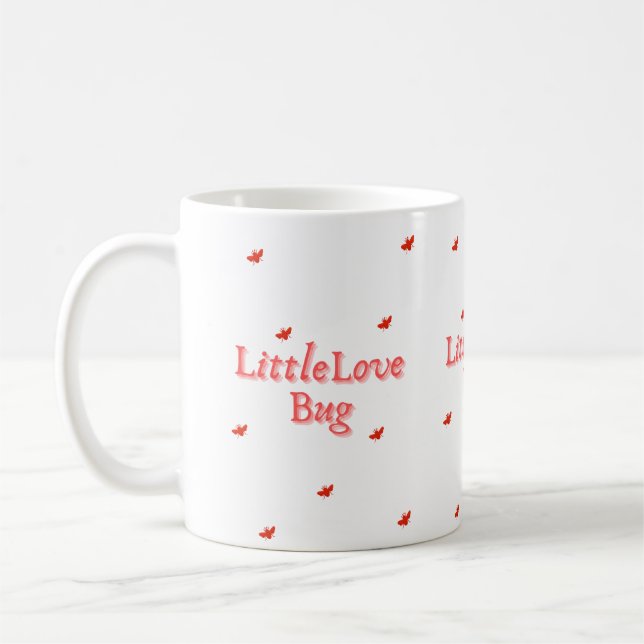Little Love Bug Valentine  Kaffeetasse (Links)