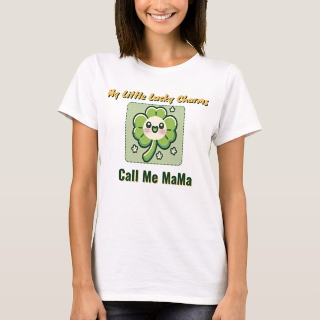 Little Lucky Charms MaMa T-Shirt (Vorderseite)