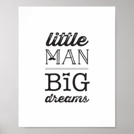Little Man Big Dreams Classic Boy Baby Kinderzimme Poster