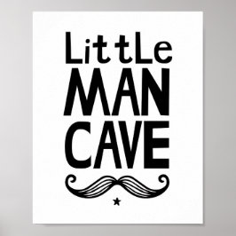 Little Man Cave Kinderzimmer Poster mit Mustache