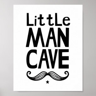 Little Man Cave Kinderzimmer Poster mit Mustache