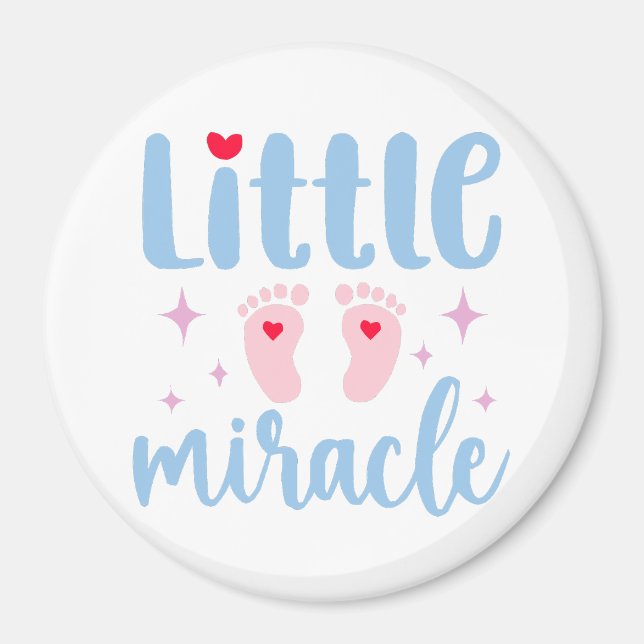 "Little Miracle" Baby Quotes Magnet (Vorne)