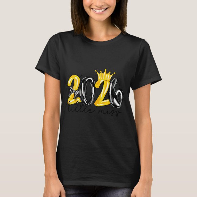 Little Miss 2026 Coquette Bow Crown Happy New Year T-Shirt (Vorderseite)